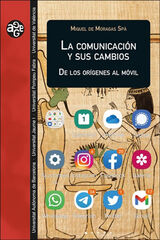 La comunicación y sus cambios. La comunicación y sus cambios.