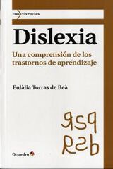 Dislexia: Una comprensión de los trastornos de aprendizaje Dislexia: Una comprensión de los trastornos de aprendizaje