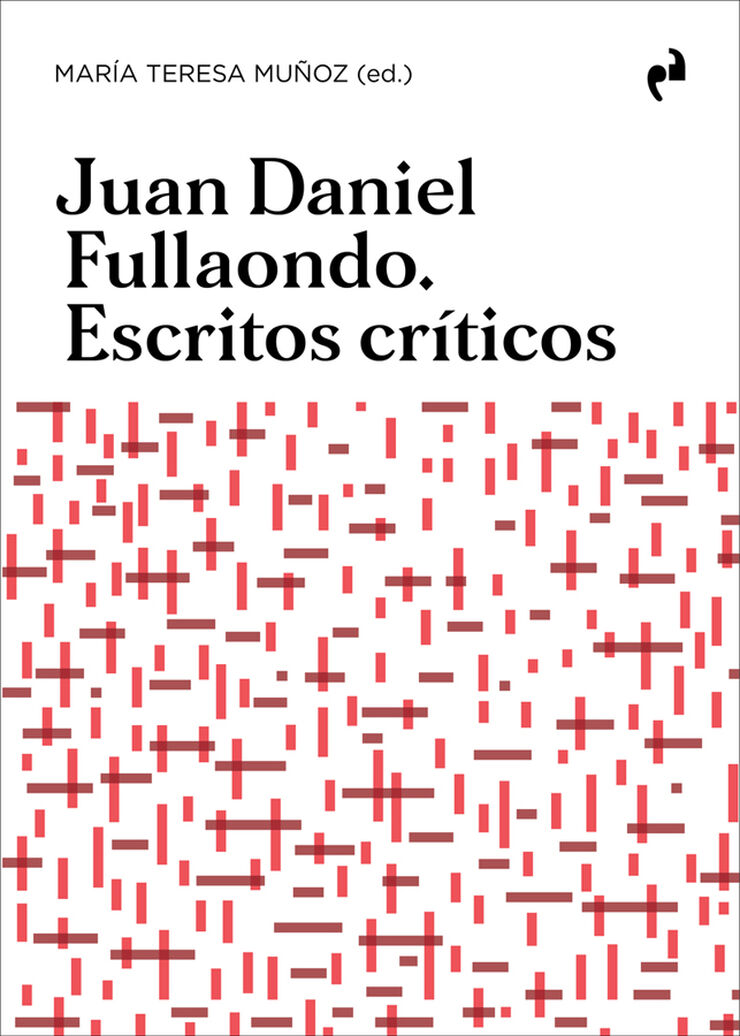 Juan Daniel Fullaondo. Escritos críticos