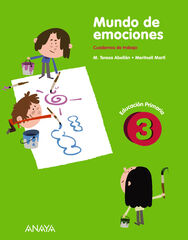 Mundo de Emociones 3º Primaria Mundo de Emociones 3º Primaria