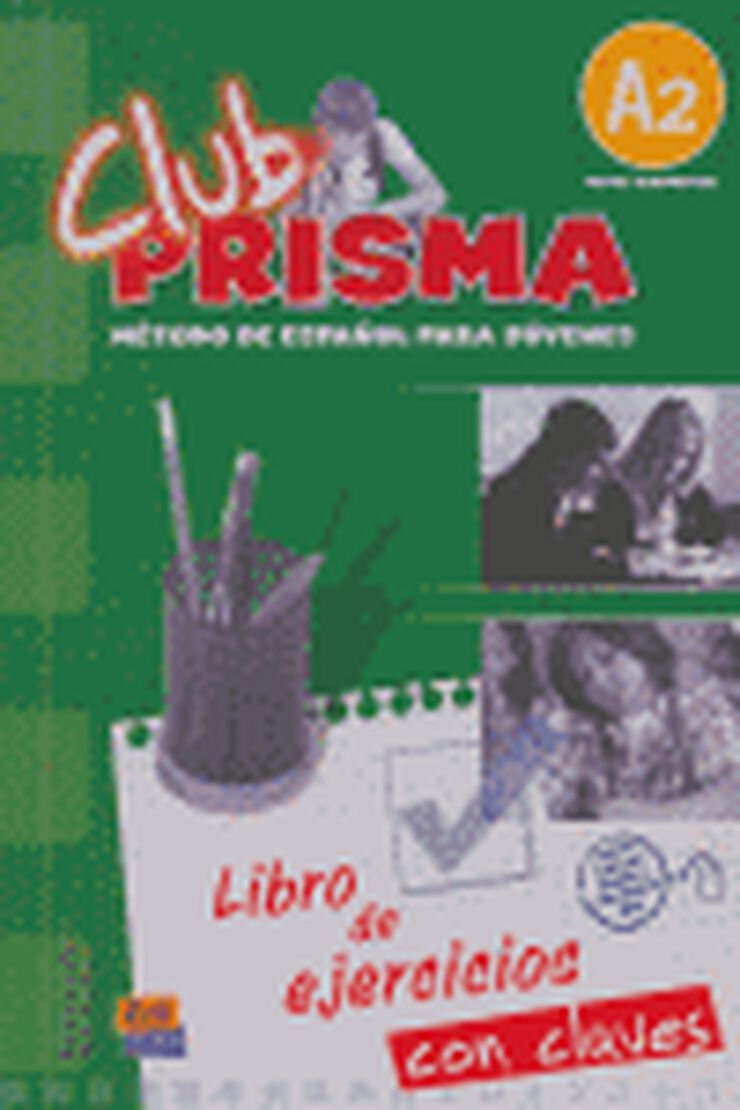 Club Prisma A2 - L. ejercicios + Claves