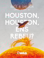 Houston, Houston ens rebeu? Houston, Houston ens rebeu?