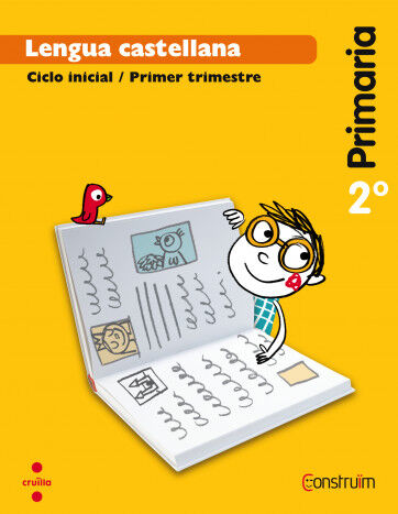 Lengua castellana. 2 Primaria. Constru&iuml;m. Trimestres