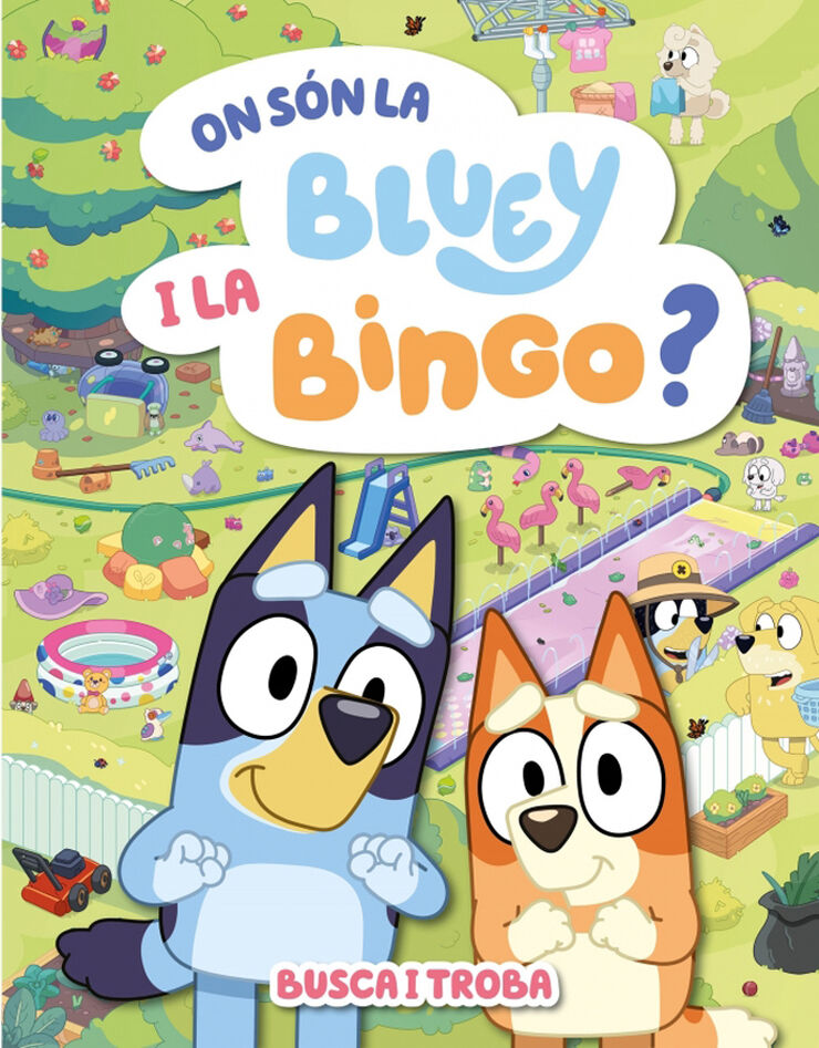 On són la Bluey i la Bingo? (Edició en català)