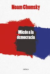 Miedo a la democracia, El Miedo a la democracia, El