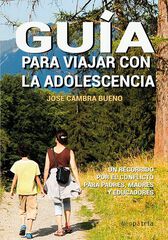 Guía para viajar con la adolescencia Guía para viajar con la adolescencia