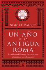 Un año en la antigua Roma Un año en la antigua Roma