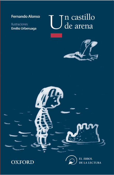 Castillo de arena, Un