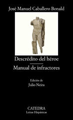 Descrédito del héroe, Manual de infractores Descrédito del héroe, Manual de infractores