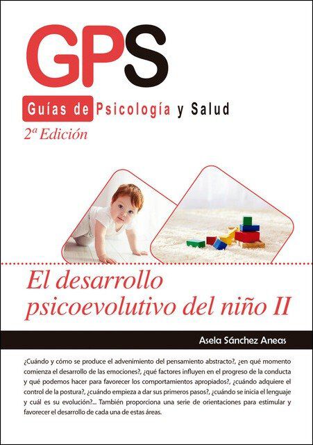 El desarrollo psicoevolutivo del ni&ntilde;o II-2 edici&oacute;n
