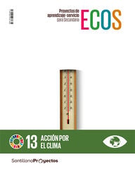 Acci&oacute;n Por El Clima Acci&oacute;n 1&ordm; ESO Santillana Text 9788468059471