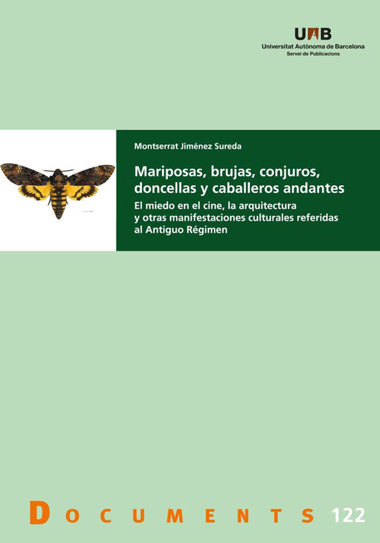 Mariposas, brujas, conjuros, doncellas y caballeros andantes