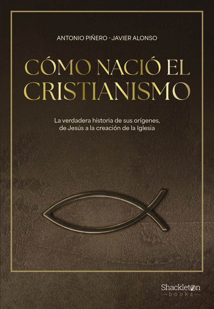 La invención del cristianismo