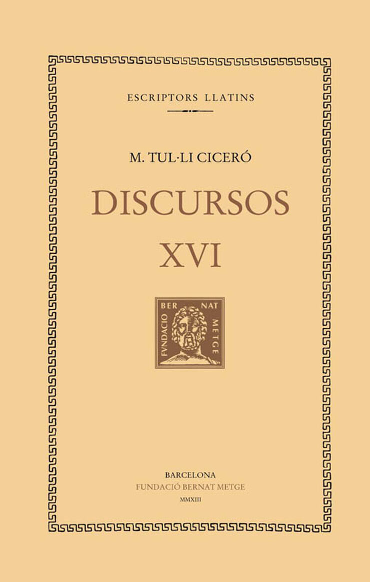 Discursos, vol. XVI: Sobre el govern de les províncies consulars. En defensa de Luci Corneli Balb.