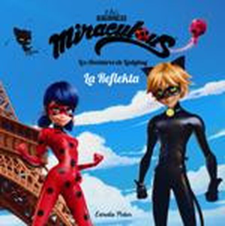 Les aventures de Ladybug. La Reflekta