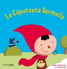 La Caputxeta vermella La Caputxeta vermella