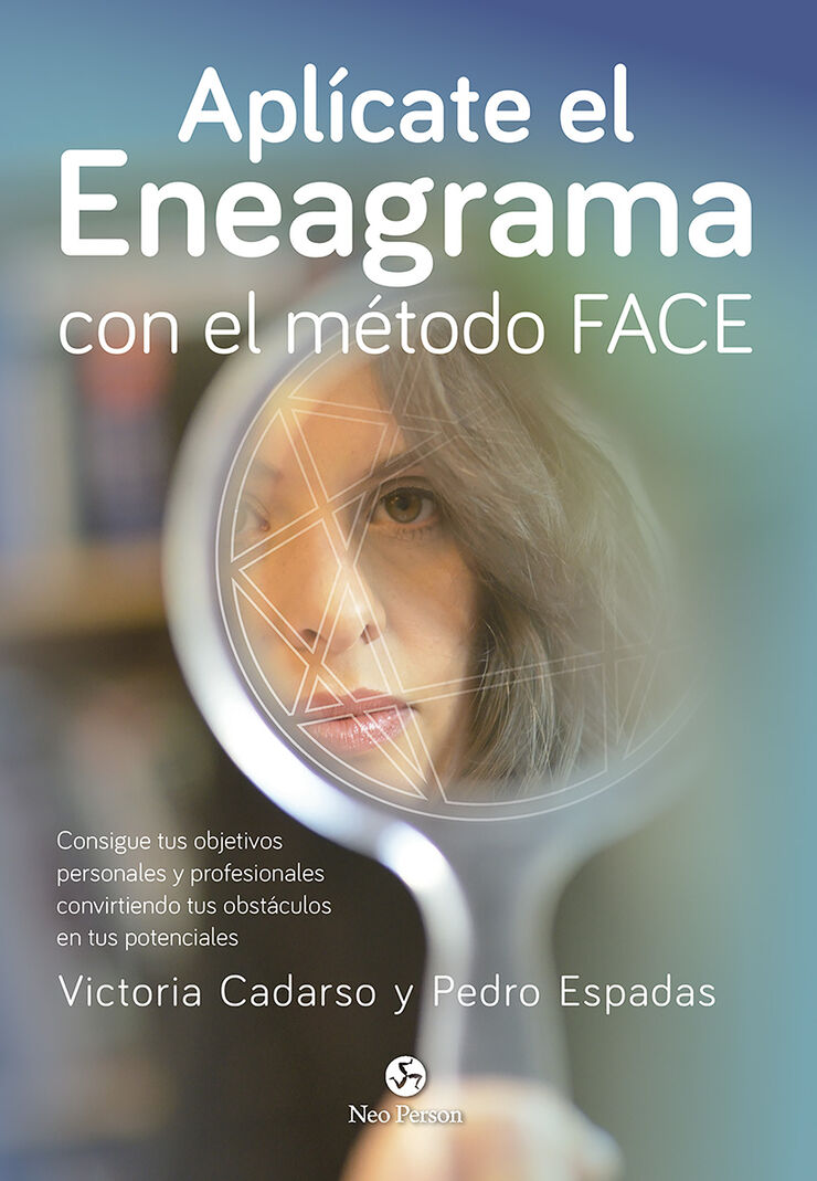 Aplícate el eneagrama con el método face