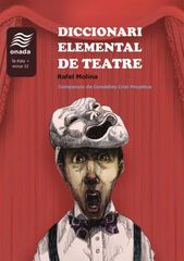 Diccionari elemental de teatre Diccionari elemental de teatre