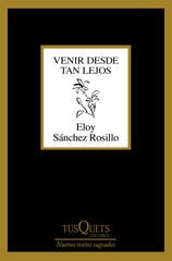 Venir desde tan lejos Venir desde tan lejos
