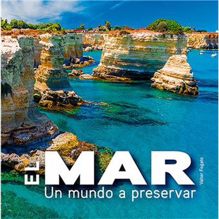 El mar. Un mundo a preservar