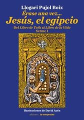 Érase una vez...Jesús el egipcio Érase una vez...Jesús el egipcio
