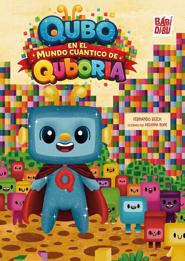 Qubo en el mundo cu&aacute;ntico de Quboria