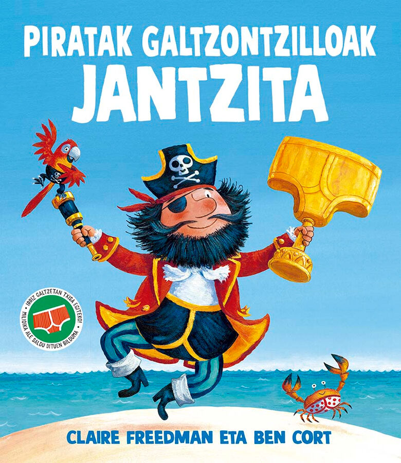 Piratak galtzontzilloak jantzita