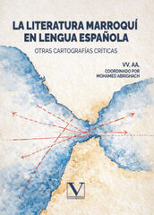 La literatura marroqu&iacute; en lengua espa&ntilde;ol