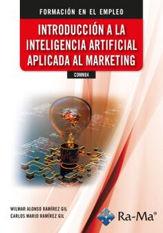 COMM04 Introducci&oacute;n a la inteligencia artificial aplicada al marketing