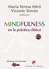 Mindfulness en la práctica clínica Mindfulness en la práctica clínica