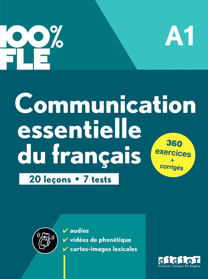 100% FLE &ndash; Communication essentielle du fran&ccedil;ais A1 &ndash; Livre + didierfle.app
