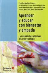 Aprender y educar con bienestar y empatía Aprender y educar con bienestar y empatía
