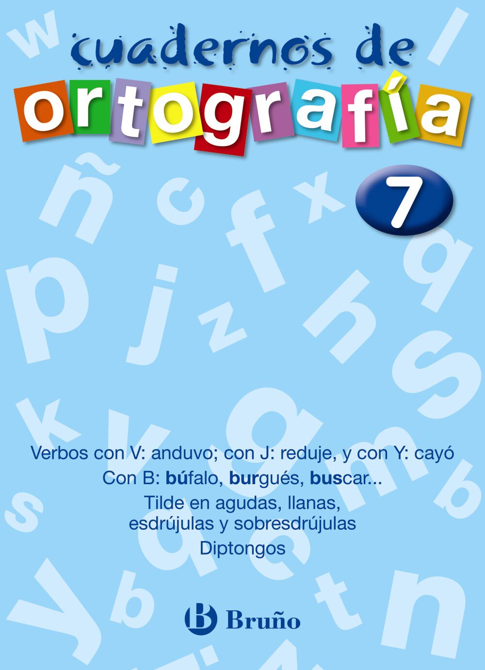 ORTOGRAF&Iacute;A CASTELLANA 07 PRIMARIA Bru&ntilde;o Quaderns 9788421643495