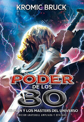 El poder de los 80 He-Man y los Master del Universo Edici&oacute;n ampliada y actualizada