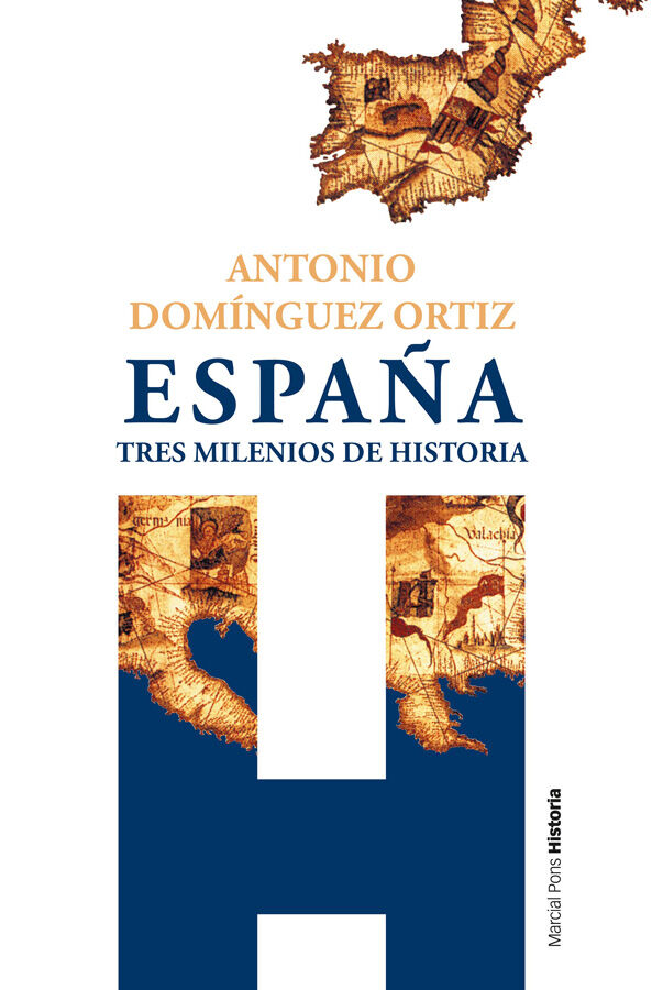 Espa&ntilde;a, tres milenios de historia