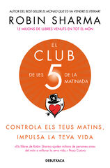 El Club de les 5 de la matinada El Club de les 5 de la matinada