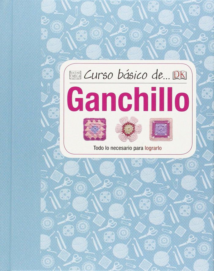 Curso b&aacute;sico de ganchillo
