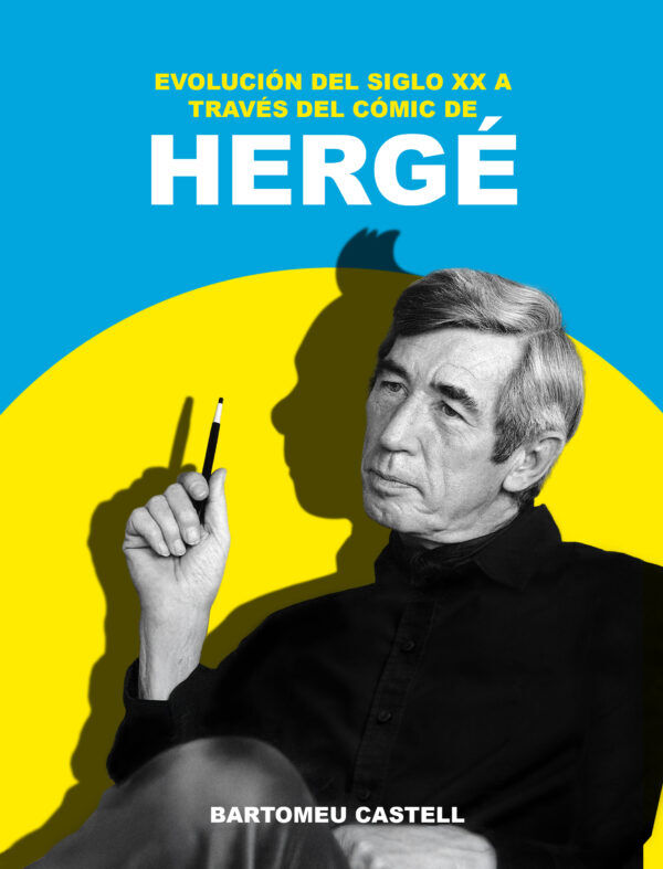 Evoluci&oacute;n del siglo XX a trav&eacute;s del c&oacute;mic de Herg&eacute;
