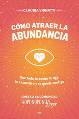 Cómo atraer la abundancia Cómo atraer la abundancia
