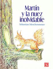 Martín y la nuez inolvidable