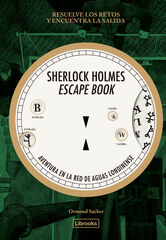Sherlock Holmes Escape Book. Aventura en la red de aguas londinense Sherlock Holmes Escape Book. Aventura en la red de aguas londinense