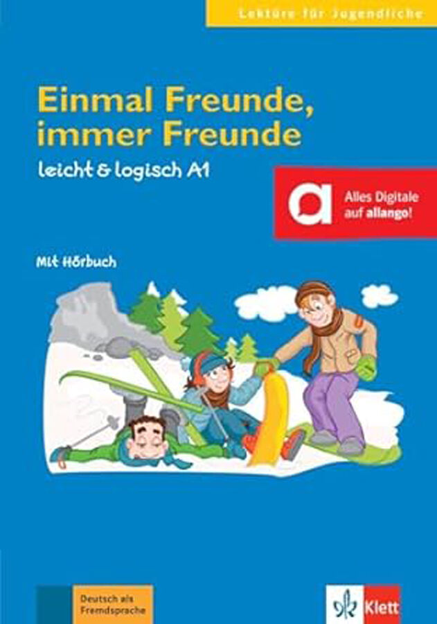 Einmal Freunde, Immer Freunde A1 Leicht & Logisch 1