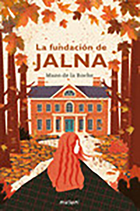 La Fundacion De Jalna