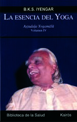 Esencia del yoga: vol  IV: Astadala Yoga