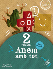 Anem Amb Tot 2. Tercer Trimestre. Anem Amb Tot 2. Tercer Trimestre.