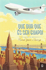 Que dur és ser guapo!