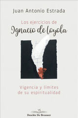 Los ejercicios de ignacio de loyola Los ejercicios de ignacio de loyola