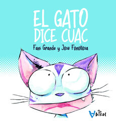 El gato dice cuac