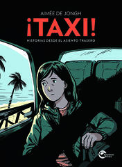 &iexcl;Taxi! Historias desde el asiento trasero