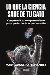Lo que la ciencia sabe de tu gato Lo que la ciencia sabe de tu gato
